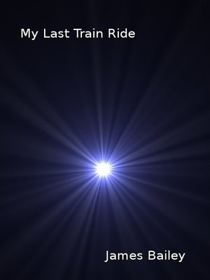 cover image of My Last Train Ride